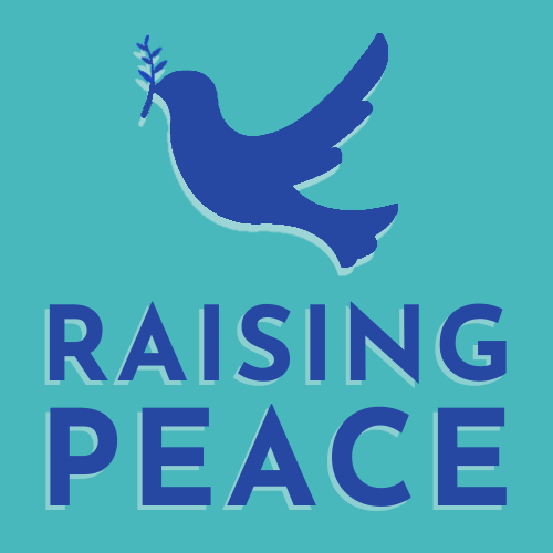 Raising Peace